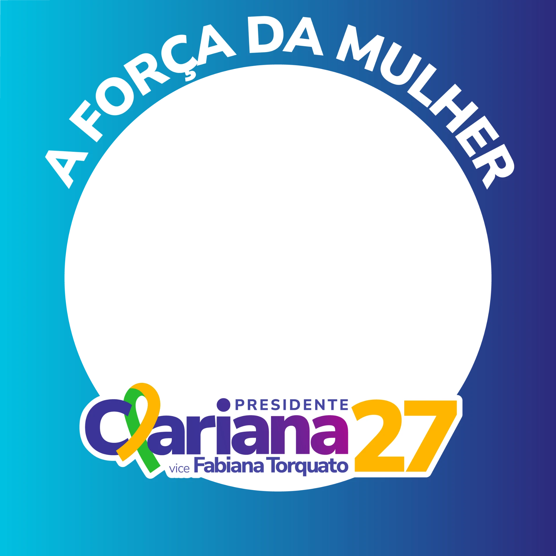 Moldura A força da mulher da campanha Clariana 27